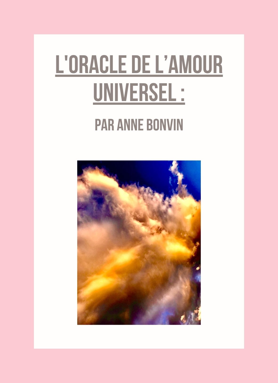 L'oracle de l'Amour Universel